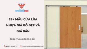 99+ Mẫu Cửa Lùa Nhựa Giả Gỗ Đẹp Và Giá Bán